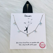 Load image into Gallery viewer, DREAM Necklace